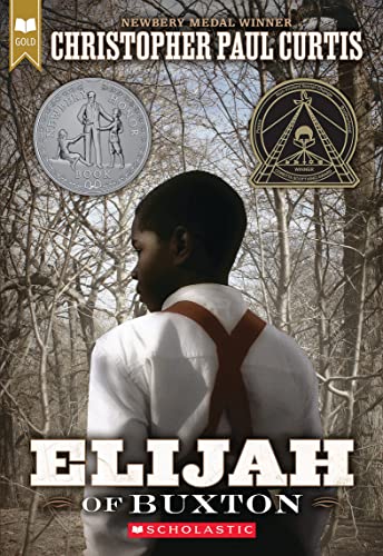 Elijah of Buxton (Scholastic Gold): Religious and Political Experience in Colonial Pennsylvania, 1740-1770 (English Edition)