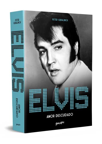 Elvis Presley: Amor descuidado: 2