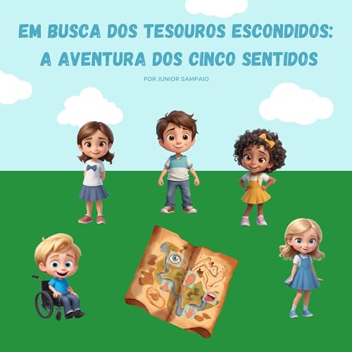 Em Busca dos Tesouros Escondidos: a aventura dos cinco sentidos