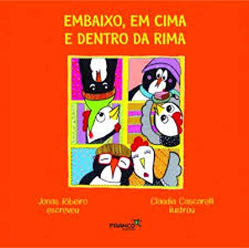 Embaixo Em Cima E Dentro Da Rima
