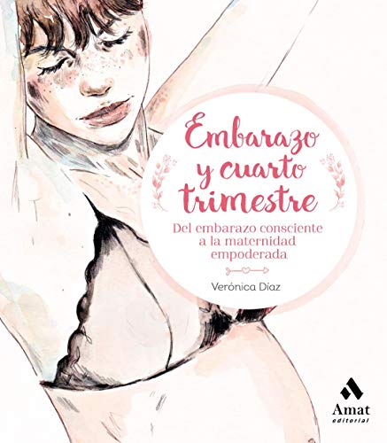 Embarazo y cuarto trimestre (Spanish Edition)