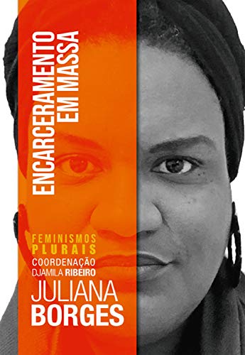 Encarceramento em Massa (Feminismos Plurais)