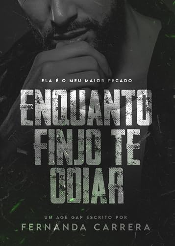 Enquanto Finjo Te Odiar