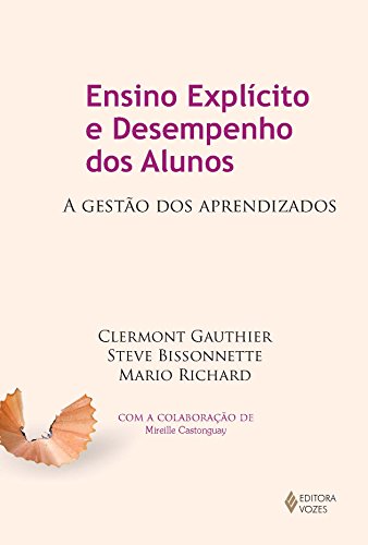 Ensino explícito e desempenho dos alunos: A gestão dos aprendizados