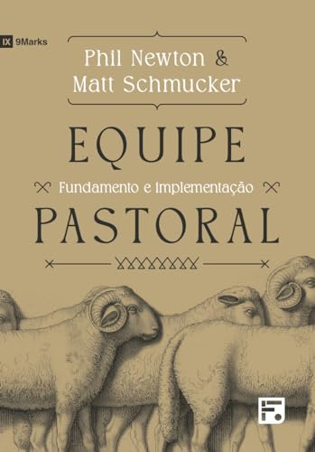 Equipe pastoral: fundamento e implementação
