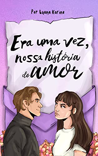 Era uma vez, nossa história de amor