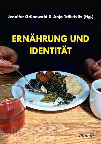 Ernährung und Identität (German Edition)