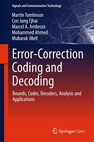 Error-Correction Coding and Decoding: Bounds, Codes, Decoders, Analysis and Applications (Signals and Communication Technology) (English Edition)