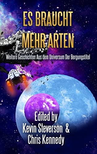 Es Braucht Mehr Arten : Ein Bergungstitel Universum Buch (Die Koalition 12) (German Edition)