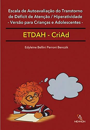 ESCALA DE AUTOAVALIACAO DO TDAH: VERSAO PARA CRIANAAS E ADOLESCENTES