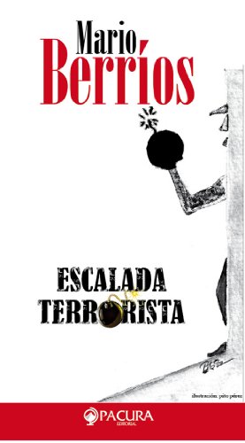 ESCALADA TERRORISTA (Spanish Edition)