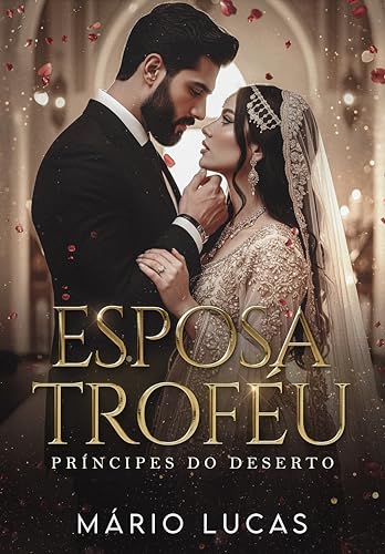Esposa Troféu: príncipes do deserto