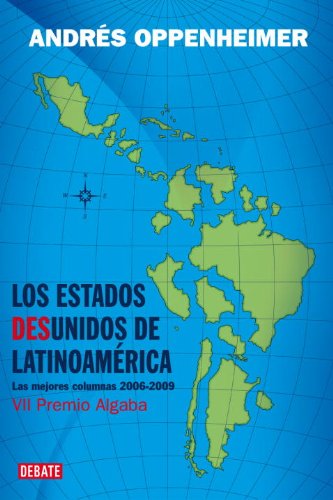 ESTADOS DESUNIDOS DE LATINOAMERICA, LOS