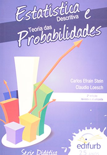 Estatística Descritiva e Teoria das Probabilidades