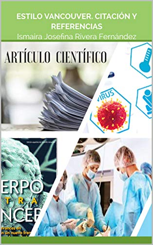 Estilo Vancouver: Citación y referencias (Metodología de la investigación nº 4) (Spanish Edition)