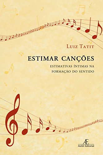Estimar Canções: Estimativas Íntimas na Formação do Sentido