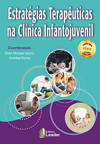 Estratégias Terapêuticas Na Clínica Infantojuvenil