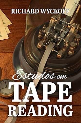 Estudos em Tape Reading