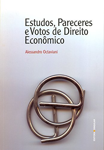Estudos Pareceres e Votos de Direito Econômico