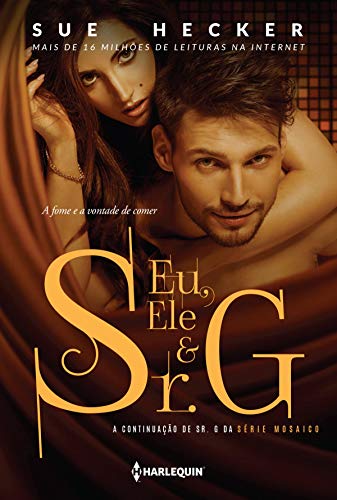 Eu, ele e sr. G (Mosaico Livro 7)