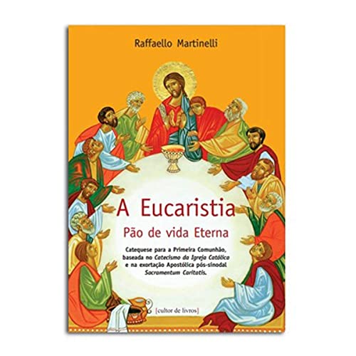 Eucaristia Pao de Vida Eterna, a