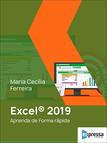 Excel® 2019 – Aprenda de Forma rápida