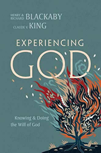 Experiencing God (2021 Edition): Knowing and Doing the Will of God (English Edition)