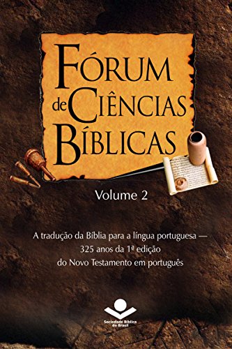 Fórum de Ciências Bíblicas 2: A tradução da Bíblia para a língua portuguesa