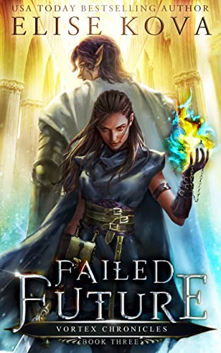 Failed Future (Vortex Chronicles Book 3) (English Edition)