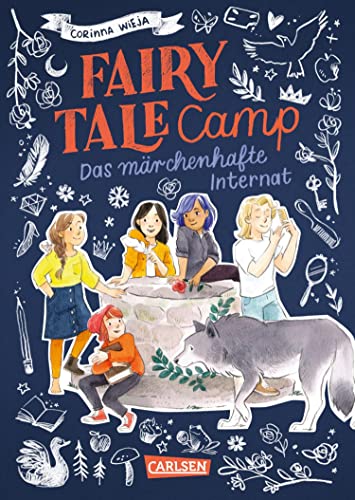 Fairy Tale Camp 1: Das märchenhafte Internat: Lustige Abenteuergeschichte mit Märchenbezug für Mädchen ab 11 (German Edition)