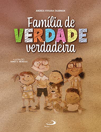 Família de verdade verdadeira (Acho social)