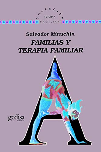 Familias y terapia familiar (Spanish Edition)