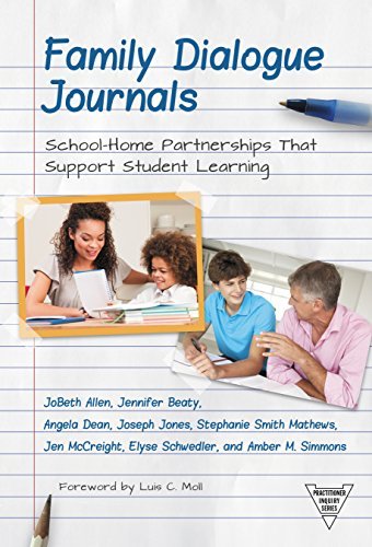 Family Dialogue Journals: School–Home Partnerships That Support Student Learning (Practitioner Inquiry) (English Edition)