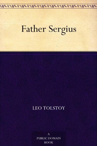 Father Sergius (English Edition)