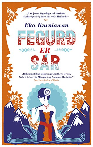Fegurð er sár (Icelandic Edition)