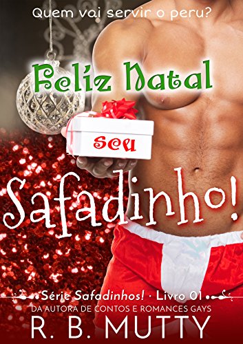 Feliz Natal, seu Safadinho! (Safadinhos! Livro 1)