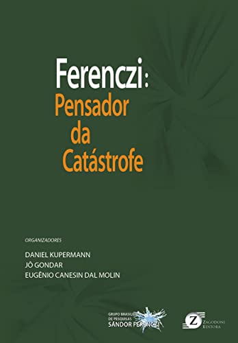 Ferenczi Pensador da Catástrofe