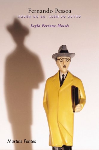 Fernando Pessoa: Aquem do eu, além do outro