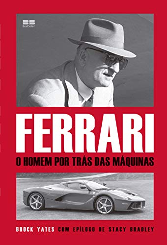 Ferrari: O homem por trás das máquinas: O homem por trás das máquinas