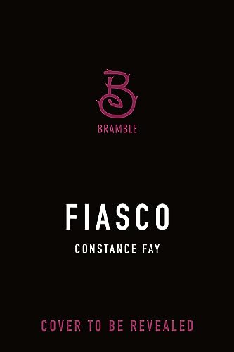 Fiasco (Uncharted Hearts Book 2) (English Edition)