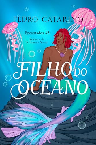 Filho do Oceano (Encantados Livro 3)