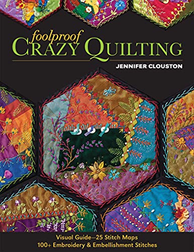 Foolproof Crazy Quilting (English Edition)