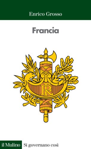 Francia (Si governano così Vol. 4) (Italian Edition)