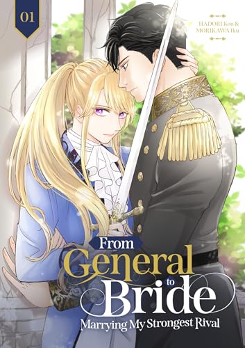 From General to Bride: Marrying My Strongest Rival (English Edition)