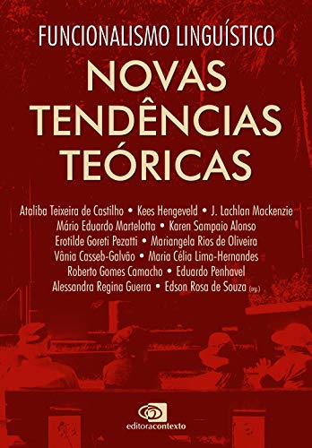 Funcionalismo Linguístico: Novas Tendências Teóricas