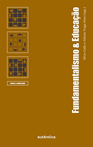 Fundamentalismo & Educação (Temas & Educação)