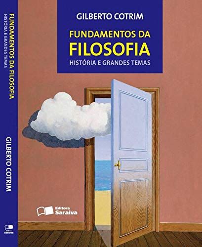 Fundamentos da filosofia: História e grandes temas