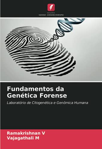 Fundamentos da Genética Forense: Laboratório de Citogenética e Genômica Humana