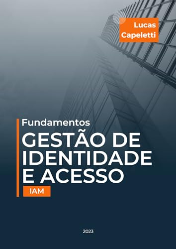 Fundamentos de Gestão de Acesso e Identidade (IAM)