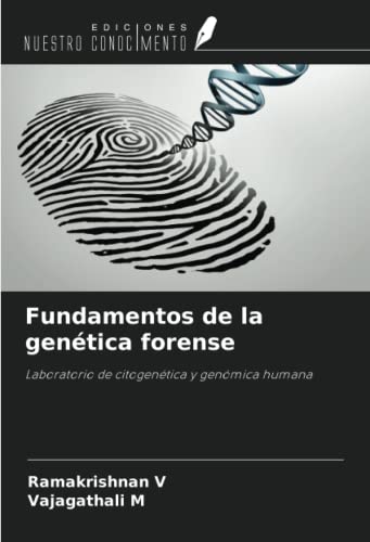 Fundamentos de la genética forense: Laboratorio de citogenética y genómica humana